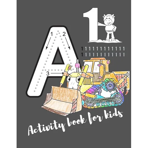 Activity book for kids: The fantastic car activity book for kids ages 4-8 -(A-Z ) Handwriting & Number Tracing & The maze game & Coloring page (Book5)