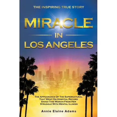 Miracle In Los Angeles