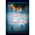 Leaving the Shadows