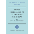 Three Historians of Alexander the Great