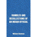 Rambles and Recollections of an Indian Official