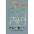 Porch Stories