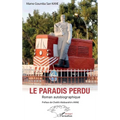Le paradis perdu: Roman autobiographique