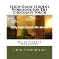 Study Guide Student Workbook for The Chocolate Touch: Quick Student Workbooks