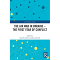 The Air War in Ukraine: The First Year of Conflict