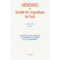 La Morphologie Lexicale: Un Domaine Autonome de la Grammaire?