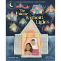 The House Without Lights: A Glowing Celebration of Joy, Warmth, and Home