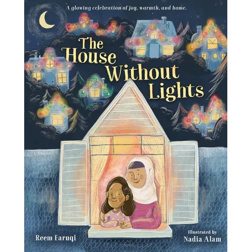 The House Without Lights: A Glowing Celebration of Joy, Warmth, and Home