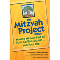 The Mitzvah Project Book: Making Mitzvah Part of Your Bar/Bat Mitzvah ... and Your Life