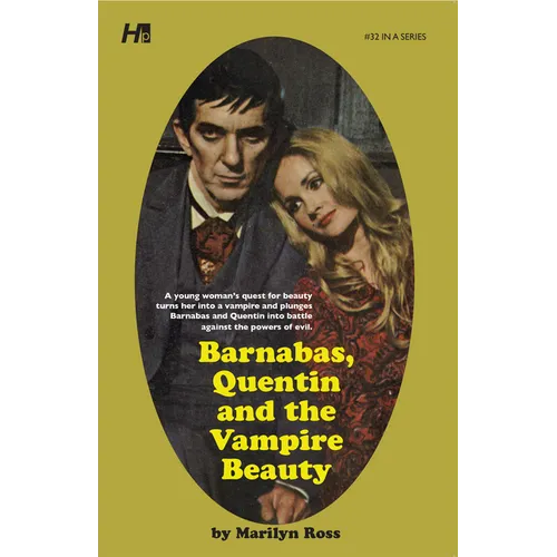 Dark Shadows: Barnabas, Quentin and the Vampire Beauty: The Complete Paperback Library Reprint Book 32
