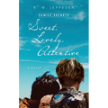 Sweet, Lovely, Attentive