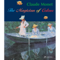 Claude Monet: Magician of Color