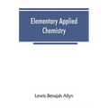 Elementary applied chemistry
