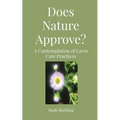 Does Nature Approve?: A Contemplation of Lawn Care Practices