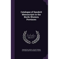 Catalogue of Sanskrit Manuscripts in the North-Western Provinces