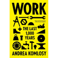 Work: The Last 1,000 Years