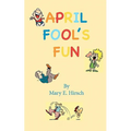 April Fool's Fun