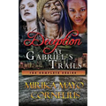 Deception at Gabriel's Trails: The Complete Series