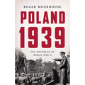 Poland 1939: The Outbreak of World War II