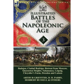 Illustrated Battles of the Napoleonic Age-Volume 3: Badajoz, Canadians in the War of 1812, Ciudad Rodrigo, Retreat from Moscow, Queenston Heights, Sal