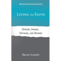Living the Faith: Upward, Inward, Outward, and Onward