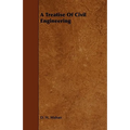 A Treatise of Civil Engineering