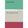 The Conquest of Fear