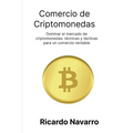 Comercio de criptomonedas: Dominar el mercado de criptomonedas: técnicas y tácticas para un comercio rentable