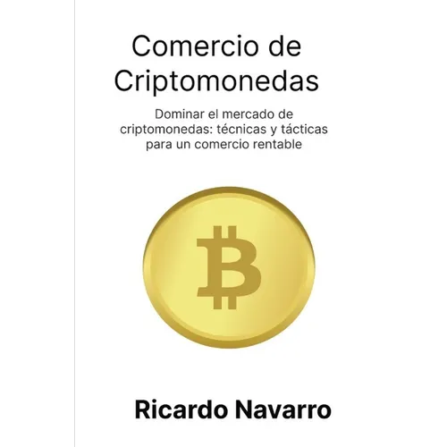 Comercio de criptomonedas: Dominar el mercado de criptomonedas: técnicas y tácticas para un comercio rentable