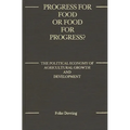 Progress for Food or Food for Progress?: The Political Economy of Agricultural Growth and Development