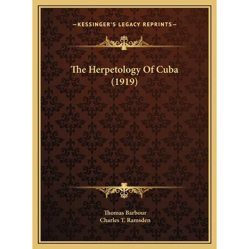 The Herpetology Of Cuba (1919)