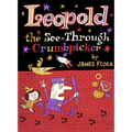 Leopold the See-Through Crumbpicker