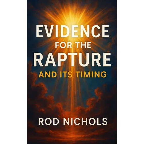 Evidence for the Rapture and Its Timing