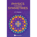 Physics Through Symmetries