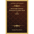 Storia Delle Dottrine Finanziarie In Italia, Book 1-4 (1896)