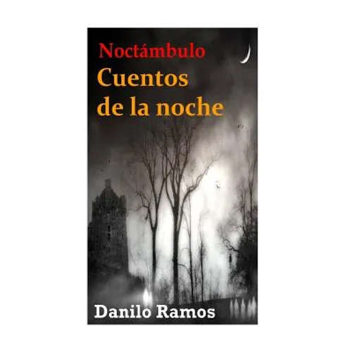 Noctámbulo: Cuentos de la noche
