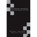 Affect Regulation, Mentalization and the Development of the Self