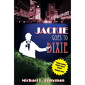 Jackie Goes to Dixie