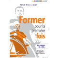 Former pour la première fois