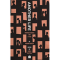 Another Life: Thirteen Stories and a Play