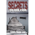 Secrets To Die For