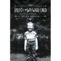 Ballad of the Wayward Child: A Novel in Stories