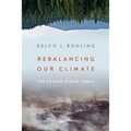 Rebalancing Our Climate: The Future Starts Today