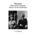 Treason: FDR and the Communist Takeover of the United States