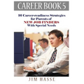 Career Book 5: 16 Career-readiness Strategies for Parents of New Job Finders With Special Needs