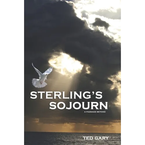 Sterling's Sojourn: A Passage Beyond