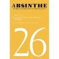 Absinthe: World Literature in Translation: Volume 26: Vibrate! Resounding the Frequencies of Africana in Translation