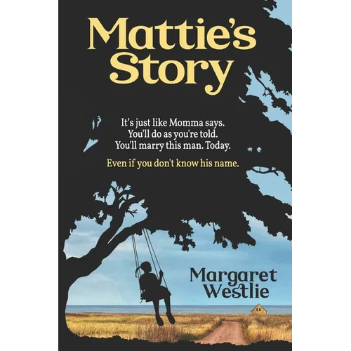 Mattie's Story