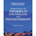 Essentials of Theories in Counseling and Psychotherapy: A Practical Guide