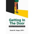 Getting In The Door: Starting a Financial Planning Career